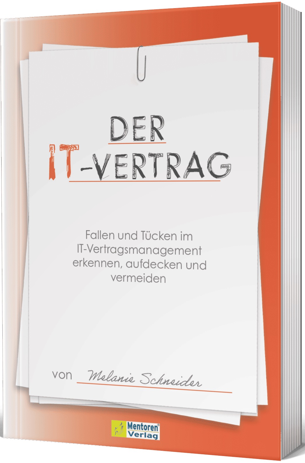 Buchcover: Der IT-Vertrag von Melanie Schneider